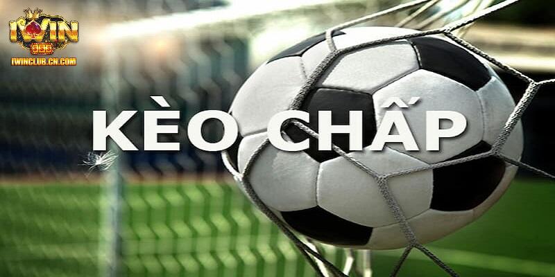 Kèo chấp được xem là loại kèo cược phổ biến nhất tại thể thao IWIN